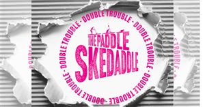 The Paddle Skedaddle & Skedaddle 'Double Trouble'