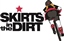 Skirts in the Dirt